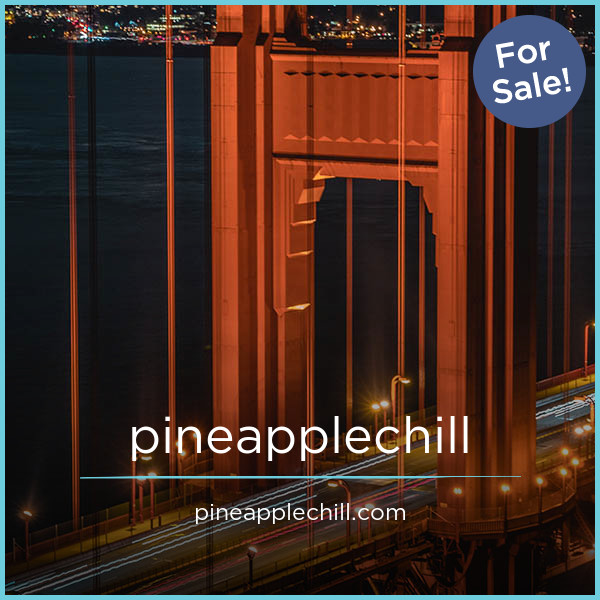 PineappleChill.com — 2