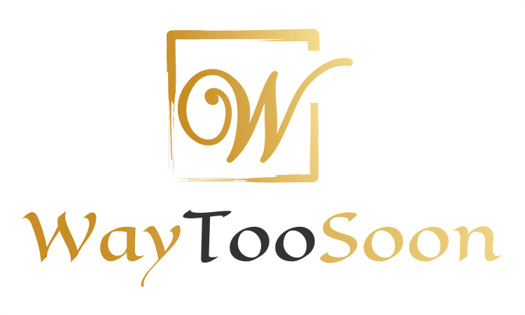 WayTooSoon.com - Creative premium domains for sale