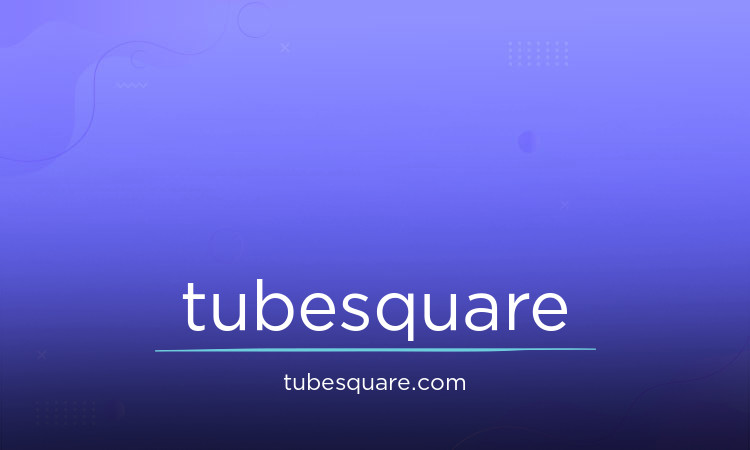 TubeSquare.com - New premium names