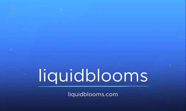 LiquidBlooms.com - buying Unique premium names